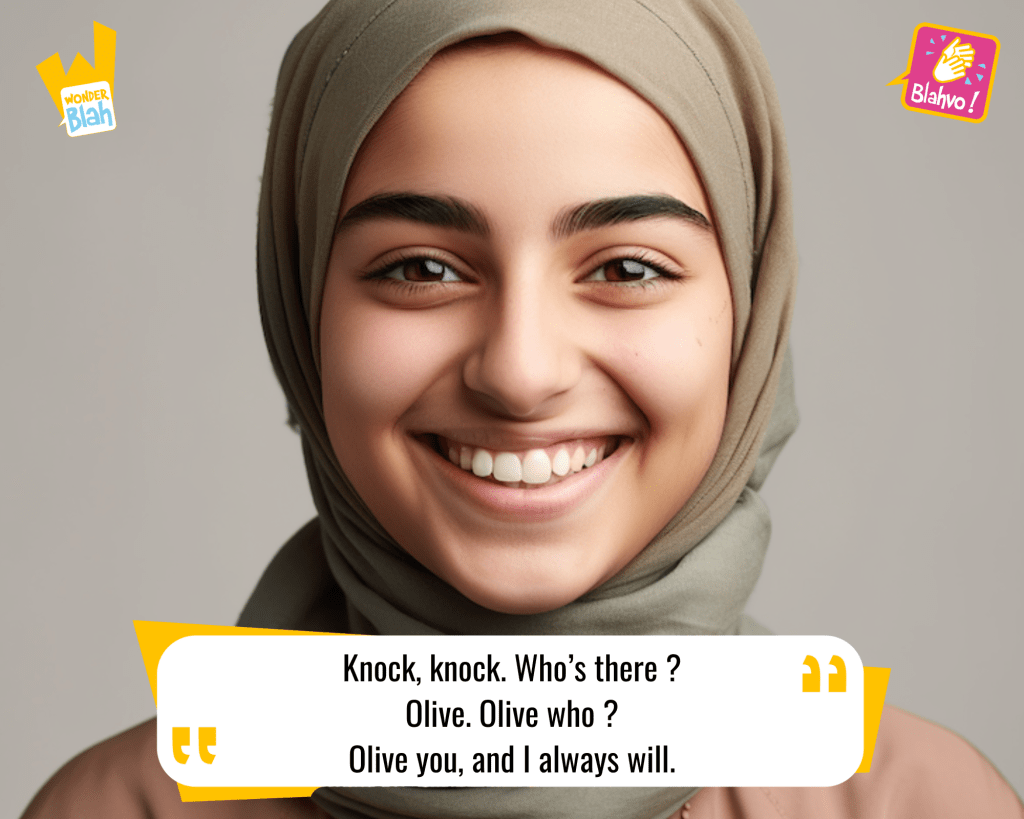 This image represents a Blah - aka a quote, a punchline, a mantra and so on - where a young lady says : "Knock, knock. Who’s there ? Olive. Olive who ? Olive you, and I always will."